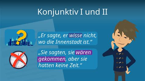 konjunktive 1|Konjunktiv I und II • Unterschiede, Bildung und。